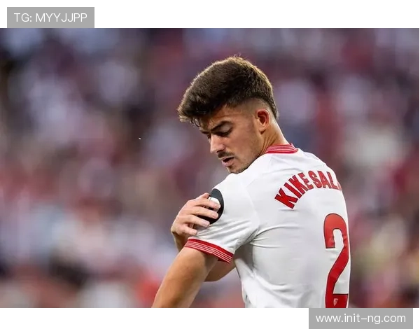 塞维利亚多后卫缺阵,客场防守漏洞频现 塞维利亚多后卫缺阵,客场防守漏洞频现